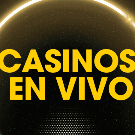 Casinos en vivo – ¿Qué son, cómo jugar y cuáles son los mejores?